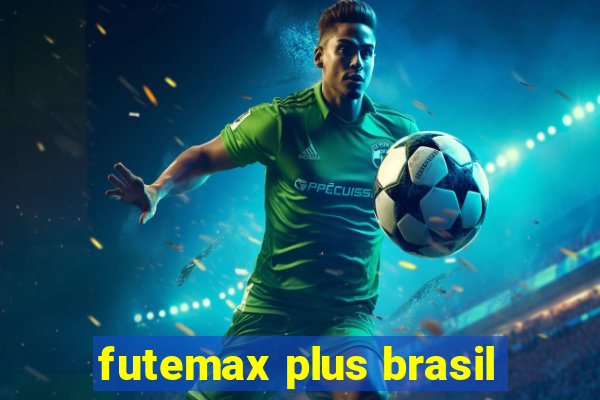 futemax plus brasil